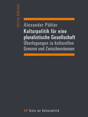 cover image of Kulturpolitik für eine pluralistische Gesellschaft